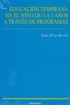 EDUCACIÓN TEMPRANA EN EL NIÑO DE 0 A 3 AÑOS A TRAVÉS DE PROGRAMAS | 9788431322083 | RIBAS BORRELL, SONIA