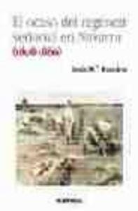 OCASO DEL RÉGIMEN SEÑORIAL EN NAVARRA (1808-1860), EL | 9788431322038 | USUNÁRIZ GARAYOA, JESÚS MARÍA