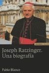 JOSEPH RATZINGER, UNA BIOGRAFÍA | 9788431322113 | BLANCO SARTO, PABLO