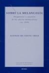 SOBRE LA MELANCOLÍA | 9788431322861 | SANTA CRUZ, ALONSO DE