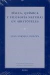 FÍSICA, QUÍMICA Y FILOSOFÍA NATURAL EN ARISTÓTELES | 9788431322748 | BOLZÁN, JUAN ENRIQUE
