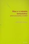ÉTICA EN LA INDUSTRIA FARMACÉUTICA | 9788431322908 | LÓPEZ GUZMÁN, JOSÉ