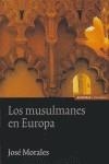 MUSULMANES EN EUROPA, LOS | 9788431323028 | MORALES, JOSÉ