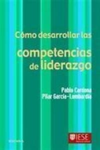 CÓMO DESARROLLAR LAS COMPETENCIAS DE LIDERAZGO | 9788431323097 | CARDONA, PABLO