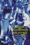 VALOR ECONÓMICO DEL FUTBOL, EL | 9788431323202 | BARAJAS ALONSO, ÁNGEL