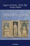 MORAL DE LA PERSONA | 9788431324193 | SARMIENTO FRANCO, AUGUSTO / TRIGO, TOMÁS / MOLINA DÍEZ, ENRIQUE