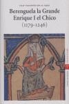 BERENGUELA LA GRANDE. ENRIQUE I EL CHICO (1179-1246) | 9788497042086 | FRAY VALENTÍN DE LA CRUZ