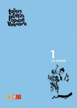 DANSÀ, LA | 9788495510679 | LLORENS, PAULA / MARTÍNEZ, ENCARNA / BORBOLLA, Mª PAU