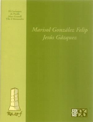 IX CERTAMEN MARC GRANELL 2005 | 9788495510709 | GONZÁLEZ, MARISOL / GÁZQUEZ, JESÚS