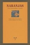 NARANJAS. EL ARTE DE PREPARLAS Y COMERLAS | 9788497042468 | MARAÑÓN, GREGORIO / PÉREZ, DIONISIO