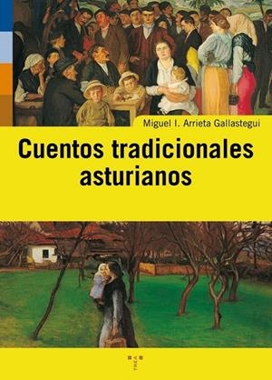 CUENTOS TRADICIONALES ASTURIANOS | 9788497042475 | ARRIETA GALLASTEGUI, MIGUEL I.
