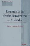 ELEMENTOS DE LAS CIENCIAS DEMOSTRATIVAS EN ARISTÓTELES | 9788431324049 | JIMÉNEZ TORRES, ÓSCAR