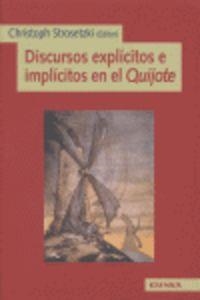 DISCURSOS EXPLÍCITOS E IMPLÍCITOS EN EL QUIJOTE | 9788431324094
