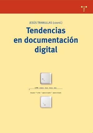 TENDENCIAS EN DOCUMENTACIÓN DIGITAL | 9788497042703