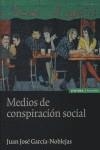 MEDIOS DE CONSPIRACIÓN SOCIAL | 9788431324254 | GARCÍA-NOBLEJAS, JUAN JOSÉ