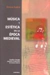 MÚSICA Y ESTÉTICA EN LA ÉPOCA MEDIEVAL | 9788431325268 | FUBINI, ENRICO