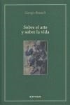 SOBRE EL ARTE Y SOBRE LA VIDA | 9788431324513 | ROUAULT, GEORGES