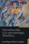 INTRODUCCIÓN A LA ANTROPOLOGÍA FILOSÓFICA | 9788431324520 | IBÁÑEZ LANGLOIS, JOSÉ MIGUEL