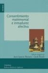 CONSENTIMIENTO MATRIMONIAL E INMADUREZ AFECTIVA | 9788431324421 | INSTITUTO MARTÍN DE AZPILCUETA. SIMPOSIO INTERNACIONAL
