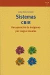 SISTEMAS CBIR. RECUPERACIÓN DE IMÁGENES POR RASGOS VISUALES | 9788497043144 | PÉREZ ÁLVAREZ, SARA