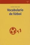 VOCABULARIO DE FÚTBOL | 9788497043120 | TERUEL SÁEZ, ANTONIO