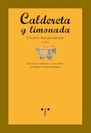 CALDERETA Y LIMONADA | 9788497043328 | ALVARGONZÁLEZ, CALIXTO