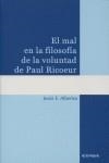 MAL EN LA FILOSOFÍA DE LA VOLUNTAD DE PAUL RICOEUR, EL | 9788431325251 | ALBERTOS SAN JOSÉ, JESÚS