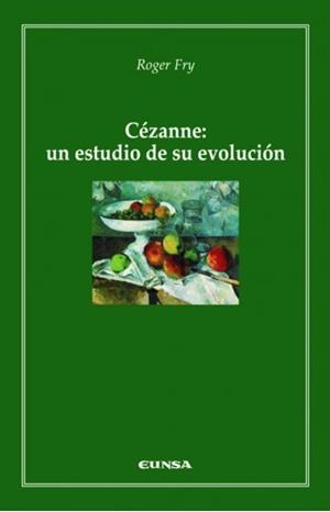 CÉZANNE: UN ESTUDIO DE SU EVOLUCIÓN | 9788431325398 | FRY, ROGER
