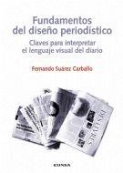 FUNDAMENTOS DEL DISEÑO PERIODÍSTICO | 9788431325695 | SUÁREZ CARBALLO, FERNANDO