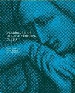 PALABRA DE DIOS, SAGRADA ESCRITURA, IGLESIA | 9788431325718