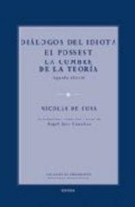 DIÁLOGOS DEL IDIOTA ; EL POSSET ; LA CUMBRE DE LA TEORÍA | 9788431325831 | NICOLÁS DE CUSA
