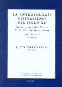 ANTROPOLOGÍA CISTERCIENSE DEL SIGLO XII, LA | 9788431325954
