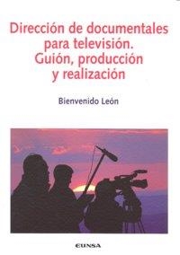 DIRECCIÓN DE DOCUMENTALES PARA TELEVISIÓN | 9788431326074 | LEÓN ANGUIANO, BIENVENIDO
