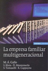EMPRESA FAMILIAR MULTIGENERACIONAL, LA | 9788431326098 | GALLO LAGUNA DE RINS, MIGUEL ÁNGEL