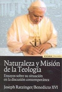 NATURALEZA Y MISIÓN DE LA TEOLOGÍA | 9788431326173 | BENEDICTO XVI