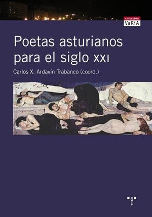 POETAS ASTURIANOS PARA EL SIGLO XXI | 9788497044332 | ARDAVÍN TRABANCO, CARLOS X.