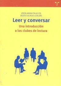 LEER Y CONVERSAR | 9788497044493 | ARANA PALACIOS, JESÚS / GALINDO LIZALDRE, BELÉN