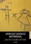DERECHO CANÓNICO MATRIMONIAL | 9788431326470 | GONZÁLEZ DEL VALLE, JOSÉ M.