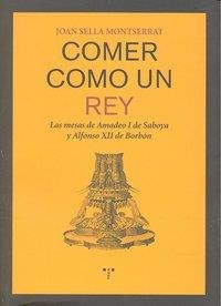 COMER COMO UN REY | 9788497044448 | SELLA MONTSERRAT, JOAN