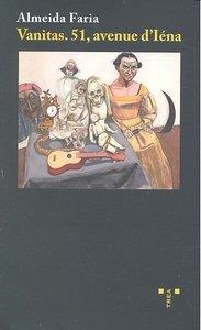 VANITAS. 51, AVENUE D'IÉNA | 9788497044738 | FARIA, ALMEIDA