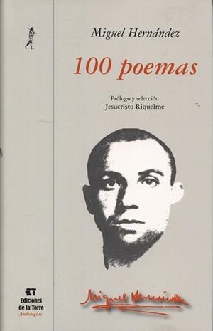 100 POEMAS | 9788479604370 | HERNÁNDEZ, MIGUEL