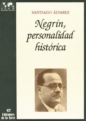 NEGRÍN PERSONALIDAD HISTÓRICA TOMO I Y II | 9788479604257 | ÁLVAREZ, SANTIAGO