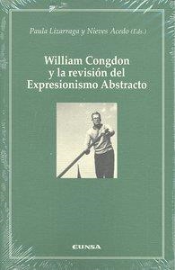 WILLIAM CONGDON Y LA REVISIÓN DEL EXPRESIONISMO ABSTRACTO | 9788431327408 | LIZARRAGA GUTIÉRREZ, PAULA