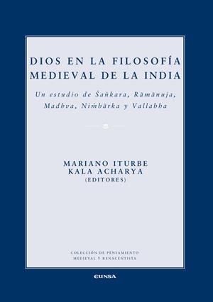 DIOS EN LA FILOSOFÍA MEDIEVAL DE LA INDIA | 9788431326760 | ITURBE, MARIANO / ACHARYA, KALA