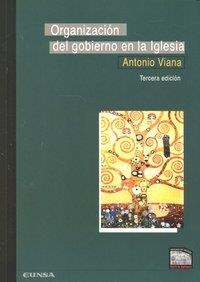 ORGANIZACIÓN DEL GOBIERNO EN LA IGLESIA | 9788431326791 | VIANA TOMÉ, ANTONIO