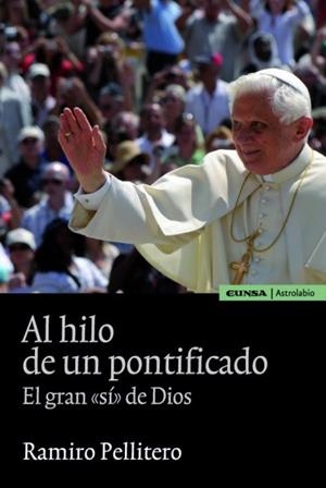 AL HILO DE UN PONTIFICADO | 9788431326852 | PELLITERO IGLESIAS, RAMIRO