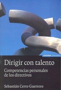 DIRIGIR CON TALENTO | 9788431326913 | CERRO GUERRERO, SEBASTIÁN