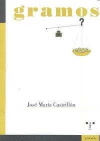 GRAMOS | 9788497045186 | CASTRILLÓN, JOSÉ MARÍA