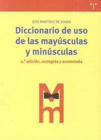 DICCIONARIO DE USO DE LAS MAYÚSCULAS Y MINÚSCULAS | 9788497045063 | MARTÍNEZ DE SOUSA, JOSÉ
