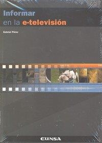 INFORMAR EN LA E-TELEVISIÓN | 9788431327163 | PÉREZ GÓMEZ, GABRIEL